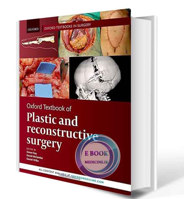 دانلود کتاب Oxford Textbook of Plastic and Reconstructive Surgery 2021  (Oxford Textbooks in Surgery) 2021 (ORIGINAL PDF)